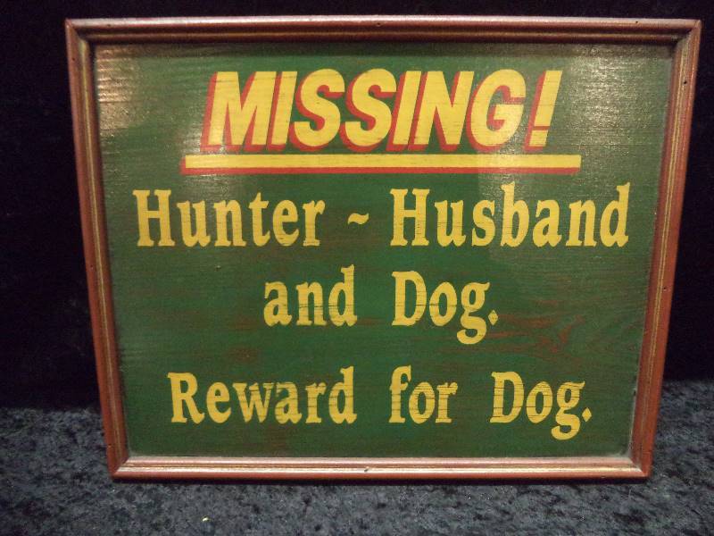lot 10 image: Missing HusbandDog Sign