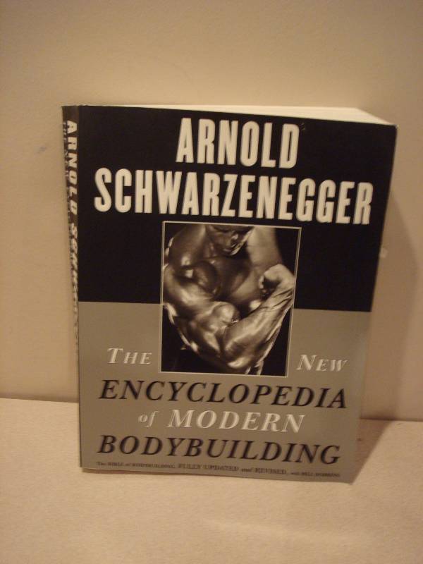 Arnold Schwarzenegger Body Building Encyclope...