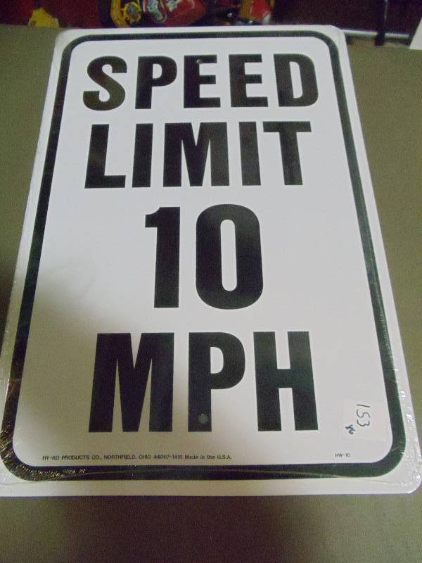 lot 153 image: NEW Speed Limit 10 MPH Sign