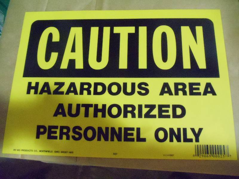 lot 172 image: NEW Approx 8 Caution Hazardous Area Authorized Personnel Only Signs Heavy Duty Plastic