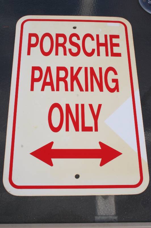 Porsche Parking Only Sign