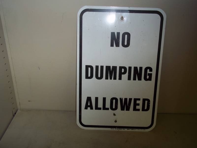 No Dumping Allowed Street Sign 1x1 12