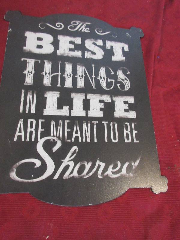 THE BEST THINGS IN LIFE SIGN