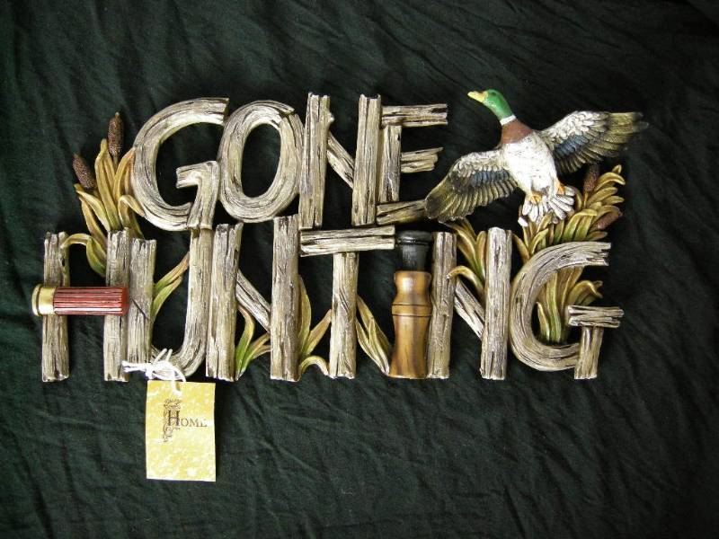 lot 23 image: Gone Hunting Sign