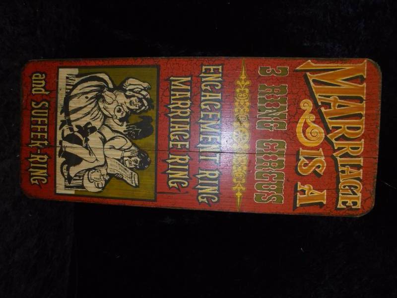 Wood Sign - Marriage is 3 Ring Circus