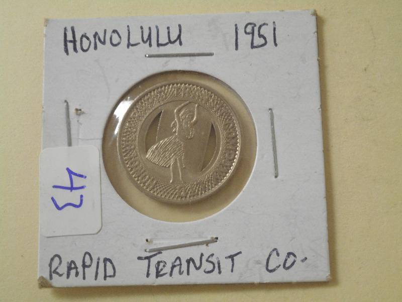 Honolulu 1951 Rapid Transit token...