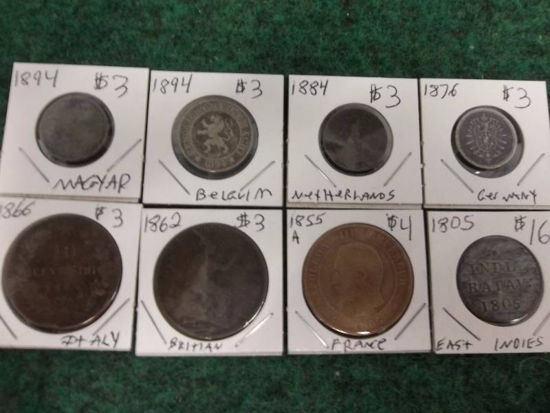 8-Old Foreign Coins 1805 Indies, 1855 France, 1862 Britain, 1866 Italy, 1876 Germany, 1884 Netherlands, 1894 Belgium, 1894 Magyar