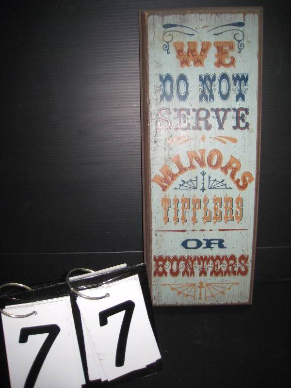 lot 77 image: Vintage 1972 We Do Not Serve  wooden sign