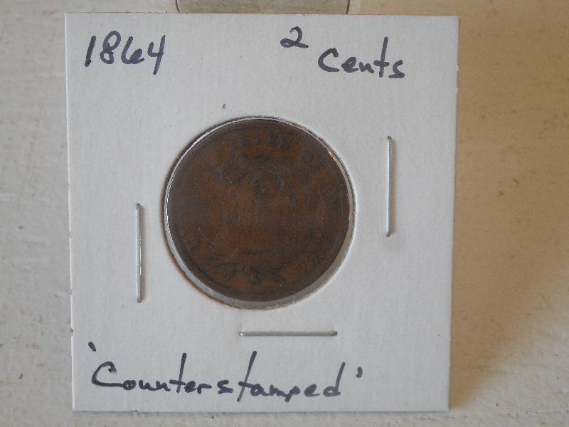 1864 Two Cents - Counterstamped...