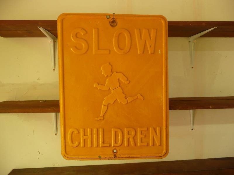 lot 5 image: (VERY OLD SIGN) Slow Children