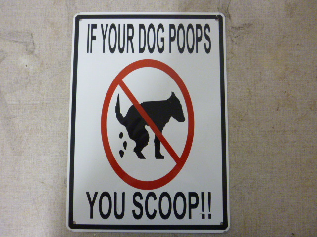 lot 277 image: If Your Dog Poops - You Scoop Sign