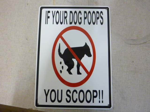 lot 278 image: If Your Dog Poops - You Scoop Sign