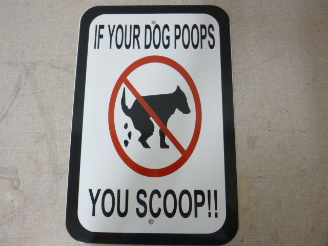 lot 280 image: If Your Dog Poops - You Scoop Sign