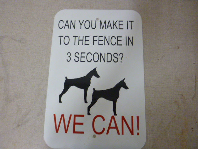 lot 286 image: We Can Make it to The Fence in 5 Seconds - Can You Dog Sign