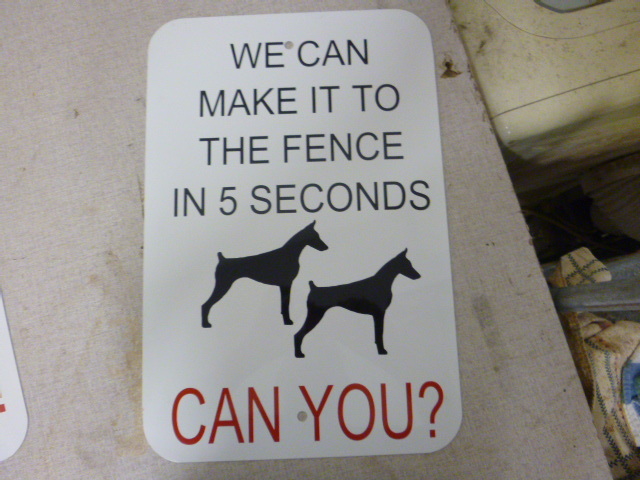 lot 287 image: We Can Make it to The Fence in 5 Seconds - Can You Dog Sign