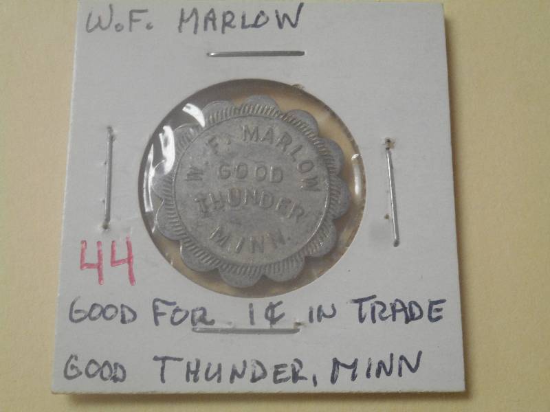 Trade Token W.F. Marlow Good Thunde...