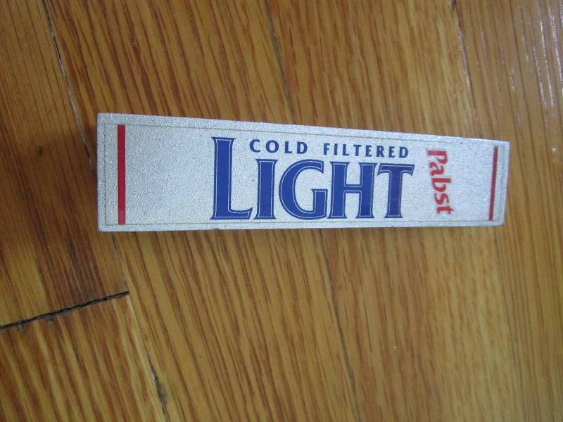 Cold filterd light pabst...
