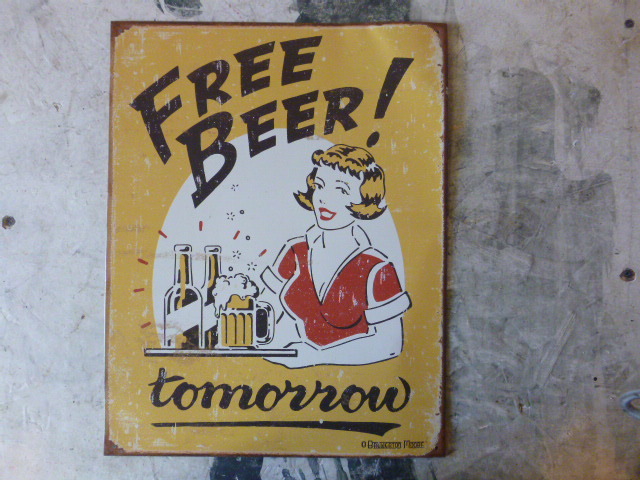 lot 60 image: Free Beer Tomorrow Metal Sign