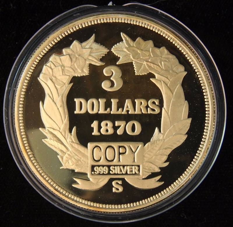 2 TROY OZ. .999 FINE SILVER PROOF 1870-S $3 GOLD DESIGN (GOLD PLATED OVER .999 FINE SILVER) IN AIRTITE HOLDER