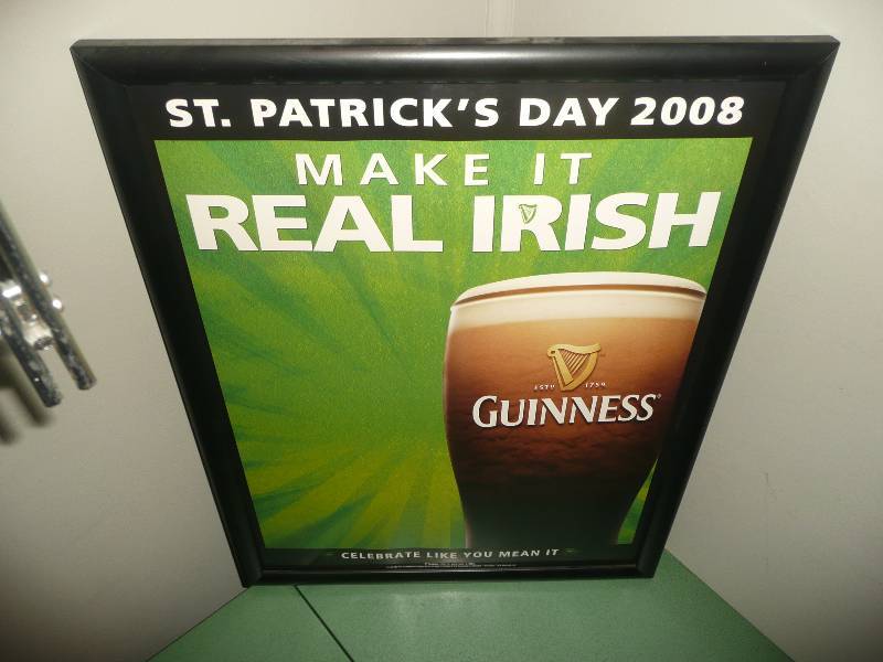 GUINESS St. PATRICKS DAY MAKE IT REAL IRISH FRAMED SIGN - APPROX 20IN WIDE - 26IN HIGH