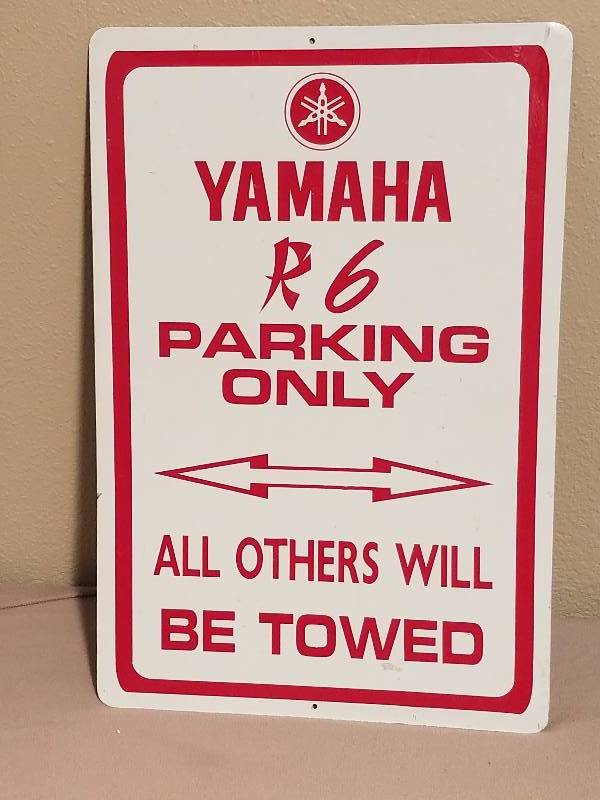 Yamaha R6 Parking Sign