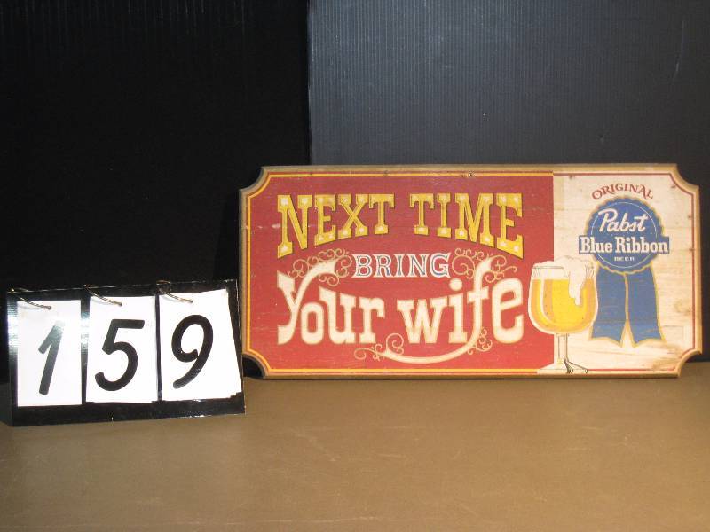 lot 159 image: Pabst Bring Your Wife wooden sign
