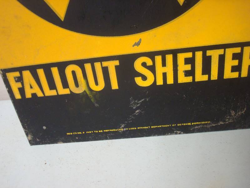 lot 40 image: Fall Out Shelter Sign, Used, Shows Wear