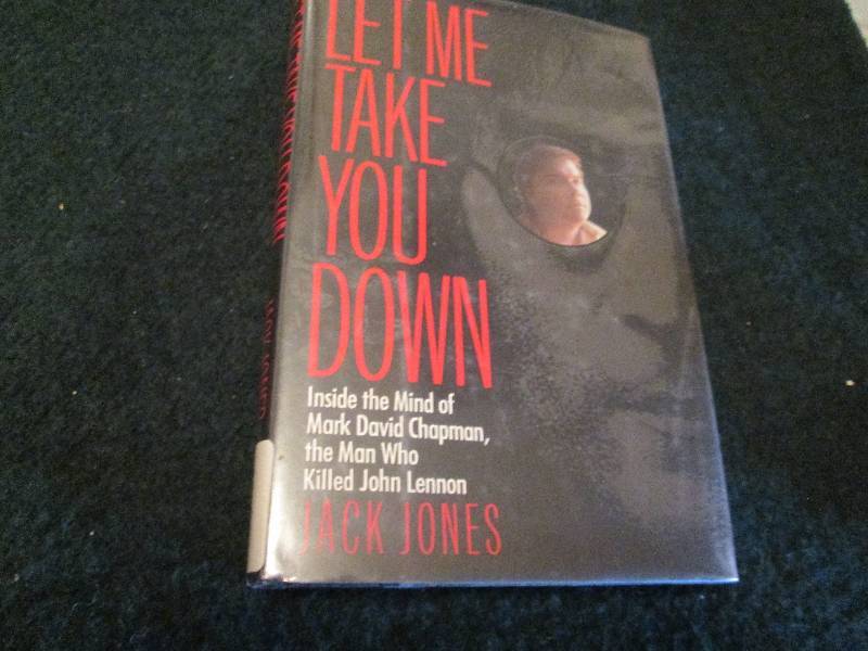 Let Me Take You Down, hardcover boo...