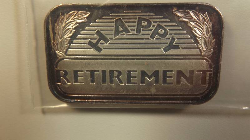 ��� 1 oz .999 Silver Happy Retirement Bar