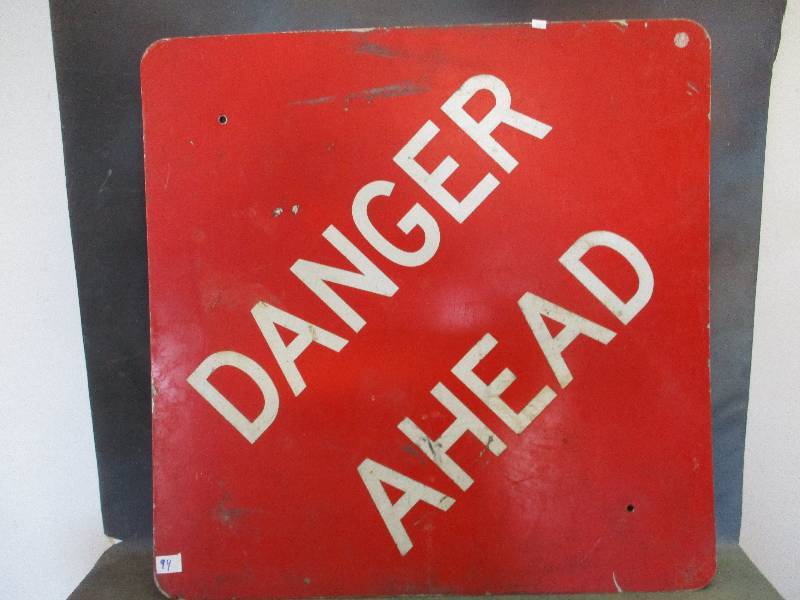 lot 94 image: Danger Ahead Sign