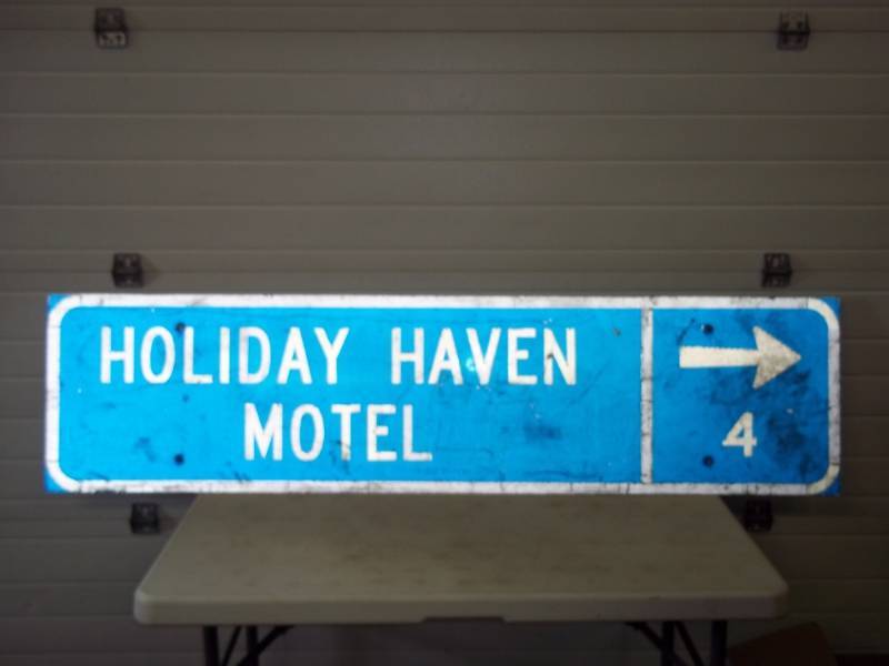 lot 69 image: Holiday Haven Motel hwy sign 18in x 72in