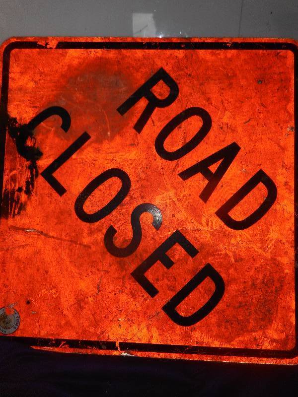 ROAD CLOSED SIGN