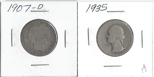 1907-D Barber Quarter & 1935 Washington Quarter