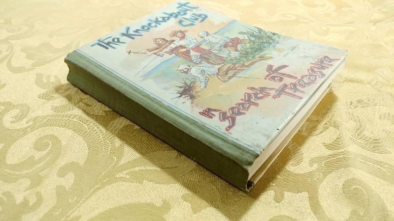 Antique Book - The Knockabout Club - In search of the Treasure