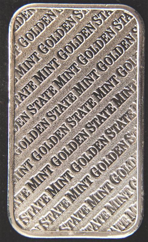 1 TROY OZ. .999 FINE SILVER BAR GOLDEN STATE MINT