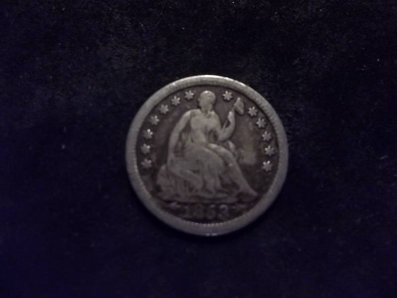 1853 Half Dime High Grade (Valued  65.00)