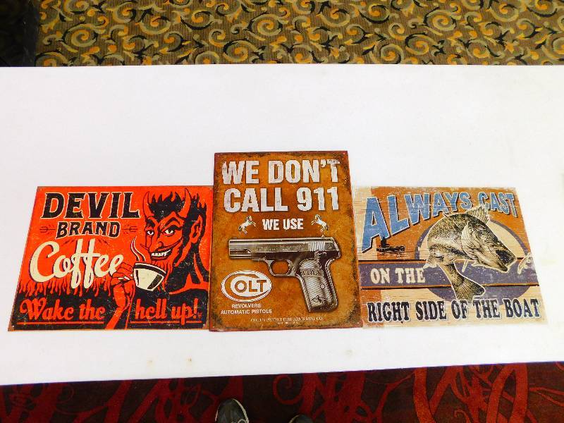 THREE METAL SIGNS