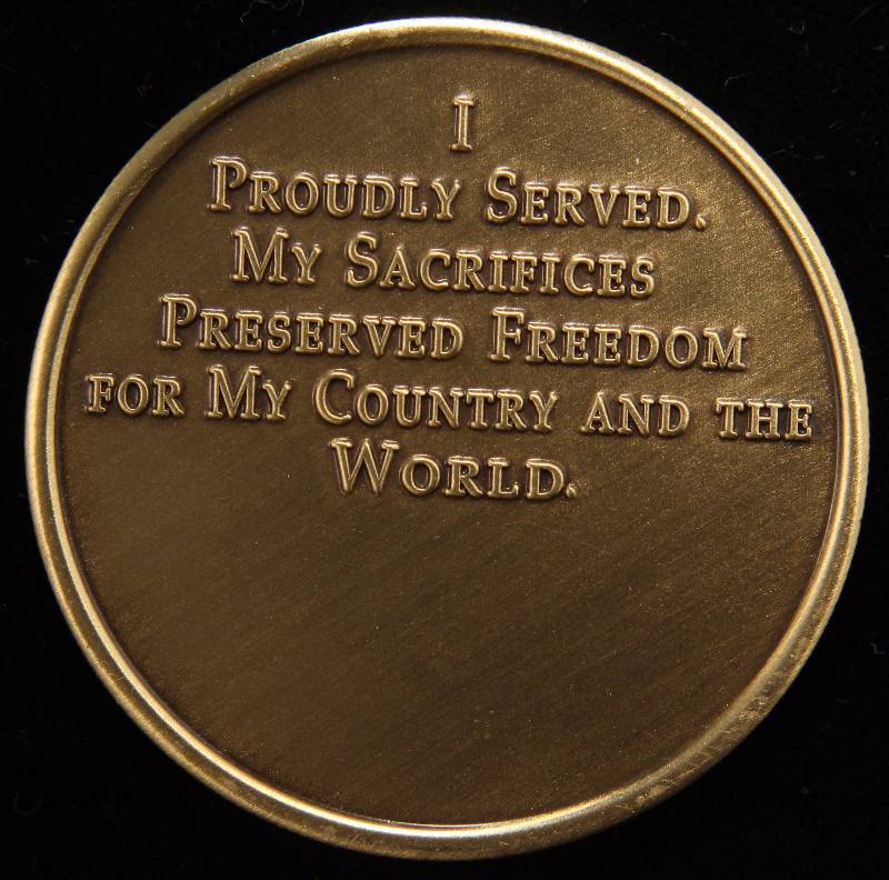 FREEDOM IS NEVER FREE... I PROUDLY SERVED MILITARY COMMEMORATIVE MEDAL