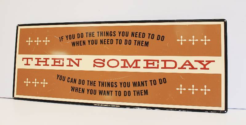 lot 49 image: Then Someday JJ Sign