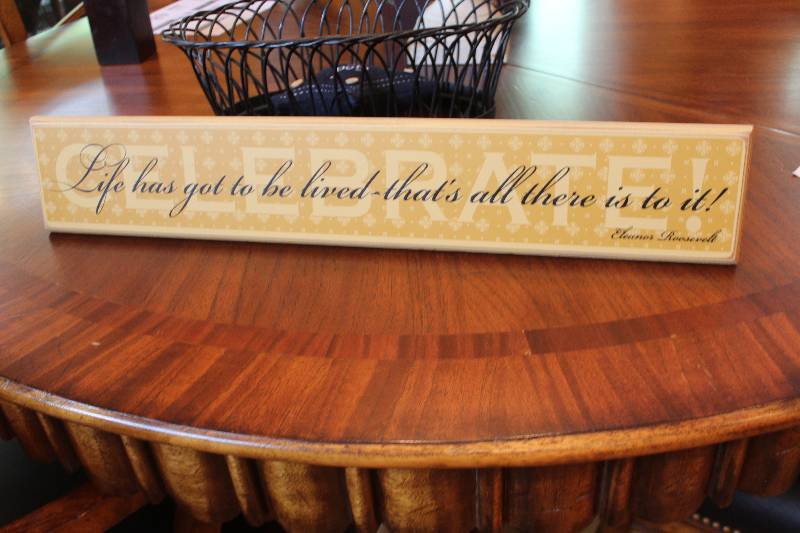 lot 50 image: Life Has To Be Lived Table Sign