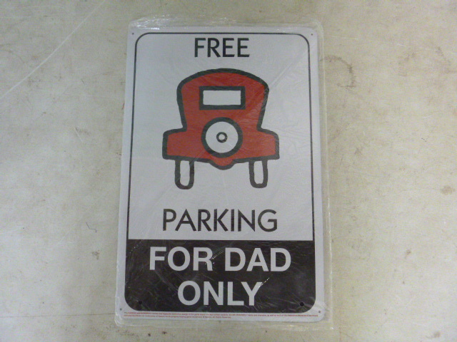 Free Parking for Dad Only Sign