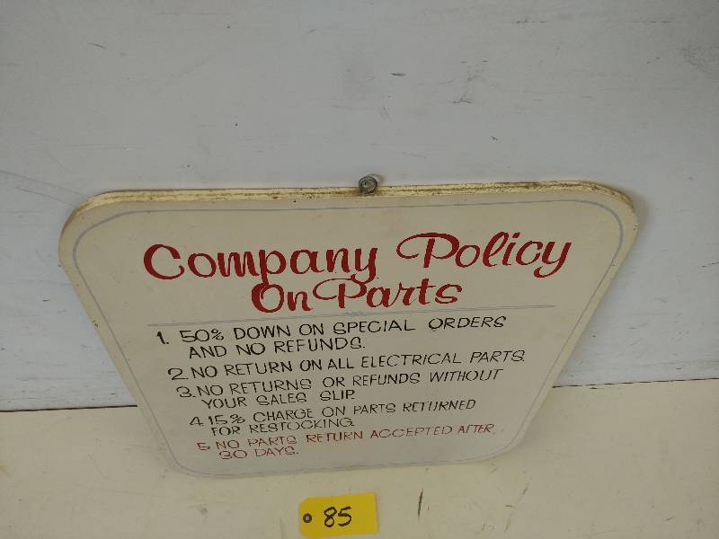 lot 85 image: Company Policy Sign, 22x24...