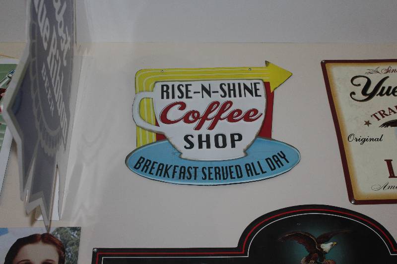 lot 76 image: Rise-N-Shine Coffee Shop Metal Sign