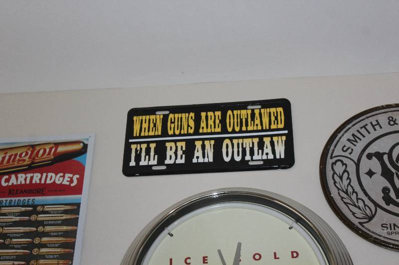 lot 98 image: When Guns Are Outlawed, Ill Be An Outlaw Metal Sign