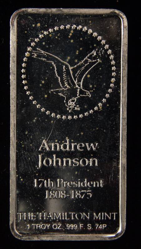 1 TROY OZ. .999 FINE SILVER BAR ANDREW JOHNSON HAMILTON MINT