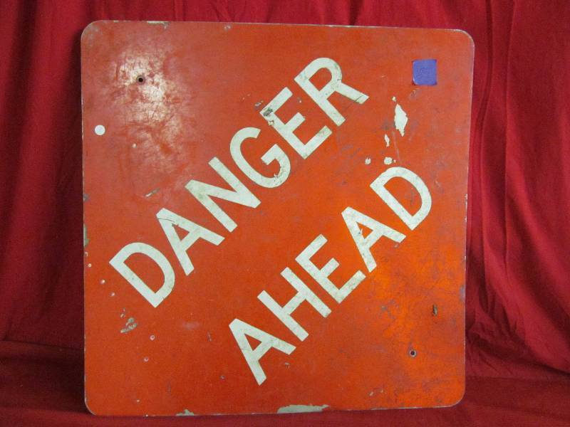 lot 252 image: Danger Ahead metal sign