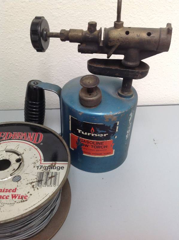 Red Brand Fencing Wire, and Gasoline Blow Torch