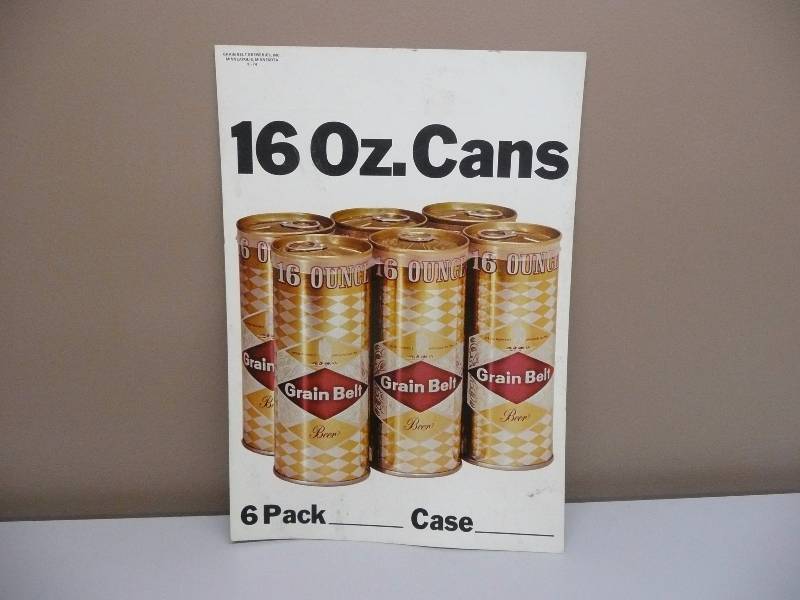 lot 7 image: VINTAGE GRAIN BELT BEER (GRAIN BELT BREWERIES INC. MINNEAPOLIS MINNESOTA 8-74) CARDBOARD ADVERTISING SIGN - APPROX 13WIDE 18HIGH - SEE PICTURES