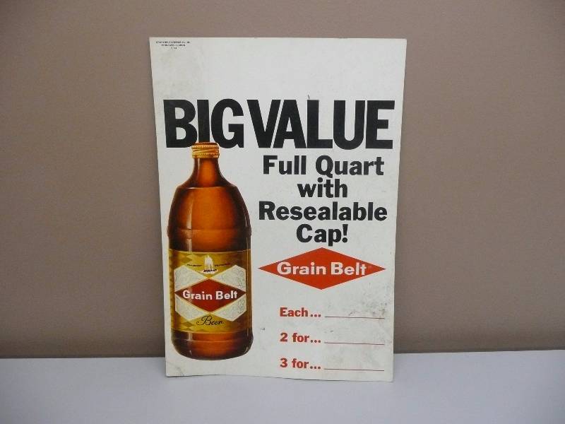 lot 8 image: VINTAGE GRAIN BELT BEER (GRAIN BELT BREWERIES INC. MINNEAPOLIS MINNESOTA 7-74) CARDBOARD ADVERTISING SIGN - APPROX 13WIDE 18HIGH - SEE PICTURES