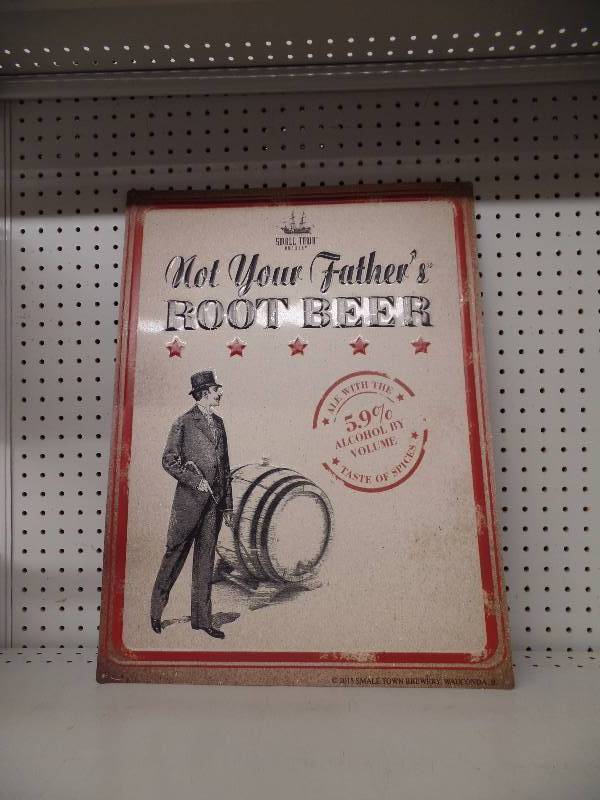 Not Your Fathers beer sign